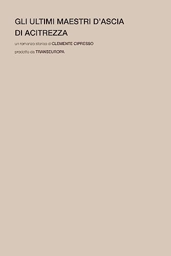Gli ultimi maestri d'ascia di Acitrezza (Transeuropa Lab)