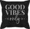 Kissen 50x50 - Statement mit Sprüchen - Good Vibes only Lettering - 50 x 50 cm - Schwarz - kissenbezug spruch sprüche männerkissen und fuellung spruechen bezug sofakissen frohes neues jahr couch