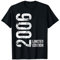 Cadeau d'anniversaire 19 ans pour garçon et fille 2006 T-Shirt