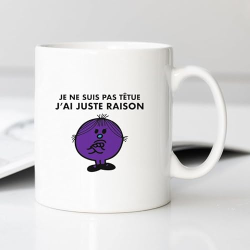 Monsieur Madame Mug Je Ne suis Pas Tetue J AI Juste Raison - Mug céramique imprimé en France - Licence Officielle