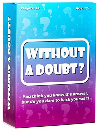 Without A Doubt? A Hilarious Quiz Game of Ridiculous Questions, Guesswork and Family Fun | 2+ Players | Adults, Teens, Kids & Families