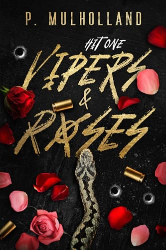 Vipers & Roses: A Dark College Why Choose Romance (Hit Book 1) (English Edition)