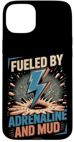 Fueled By Adrenaline And Mud Funny Dirt Bike Gift Case for iPhone 15 Plus