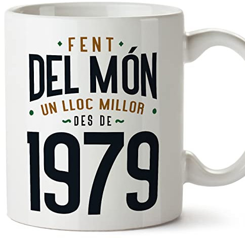 Mugffins Mug/Tasse Joyeux 1979 Anniversaire - Fent del Món un Lloc Millor - Cadeau Original pour Homme et Femme