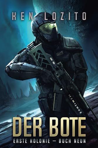 Der Bote (Erste Kolonie, Band 9)