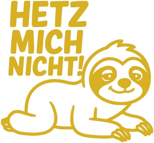 Samunshi® Faultier Hetz mich nicht! als Autoaufkleber für Fahranfänger Auto Motorrad Helm Fahrrrad Aufkleber Laptop Sticker Leidenschaft Vinyl Dekoration 10 x 9,3cm gold