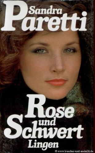 Rose und Schwert Roman