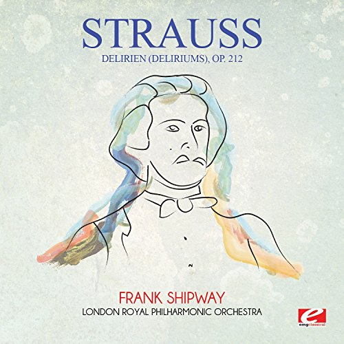 Delirien (Deliriums) Op. 212