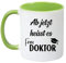 Tassenticker® Ab jetzt heisst es Frau Doktor - beidseitig bedruckt - Kaffeetasse - Becher - Geschenk - Geschenkidee (Grün)