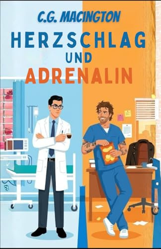Herzschlag Und Adrenalin: Ein Enemies to Lovers MM Arztroman (Die Ärzte vom St. Jude, Band 1)