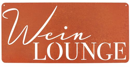 EXTRAVAGANT® Schild „Weinlounge“ Wanddekoration Gartendeko Wohnungsdeko Gartenschild Metall Innen Außen wetterfest Geschenk Garten Wohnung Terrasse Geschenkidee Geburtstag