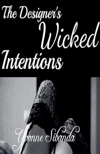 The Designer's Wicked Intentions (Perfect Gentlemen, Band 3)