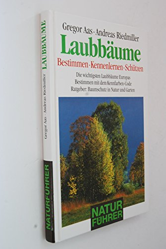 Aas Laubbäume, die wichtigen Laubbäume Europas bestimmen, kennenlernen, schützen , Ratgeber: Baumschutz in Natur und Garten, 157 Seiten,Bilder, neuwertig eingeschweißt
