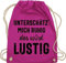 Shirtracer Turnbeutel Rucksack - Sprüche Statement mit Spruch - Unterschätz mich ruhig wird lustig - Unisize - Fuchsia - sprüchen büro stoffturnbeutel baumwollbeutel kordel spruch. unterschätze stoff