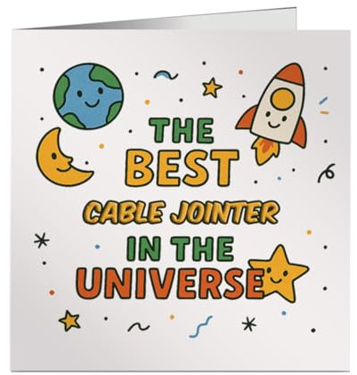 Quirky Best Universe Cable Jointer Greeting Card - for Colleague, Office Buddy - Any Occasion - Customisable Job Title - UK Printed