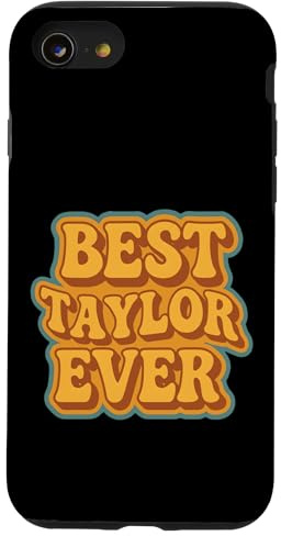 Funny Retro Typography Best Taylor Ever Case for iPhone SE (2020) / 7/8