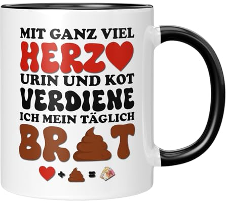 TassenTicker - mit ganz viel Herz Urin und Kot verdiene ich mein Täglich Brot - Geschenk für Altenpfleger Altenpflegerin - Kaffeetasse - lustige Tasse - Tasse mit Spruch - Krankenschwester - schwarz