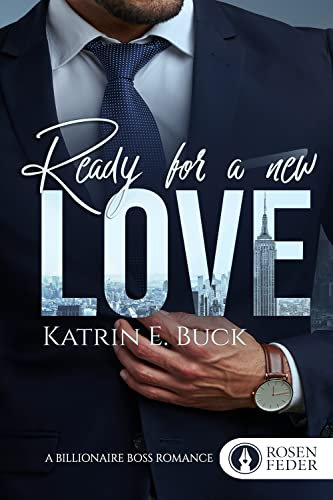 Ready for a new Love: A Billionaire Boss Romance (Brooklyn Love 1)