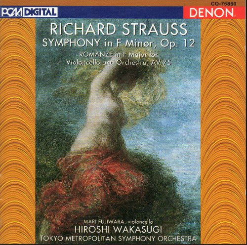 Strauss: Sinfonie Op. 12 / Romanze für Cello u. Orchester