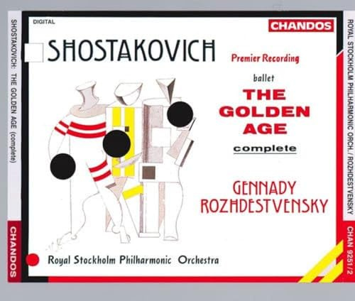 Dmitri Shostakovich: The Golden Age (Complete Ballet) - Gennady Rozhdestvensky