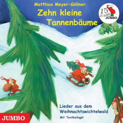 Zehn kleine Tannenbäume (15 Jahre Jumbo)
