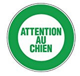 Panneau Attention au chien - Rigide Ø300mm - 4062143