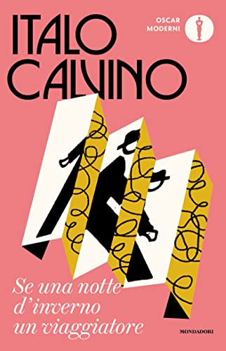 Se una notte d'inverno un viaggiatore (Oscar opere di Italo Calvino) (Italian Edition)