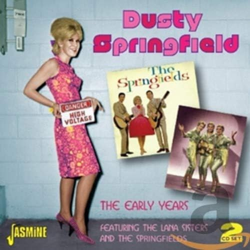 The Early Years - Featuring The Lana Sisters And The Springfields [ORIGINAL RECORDINGS REMASTERED] 2CD SET