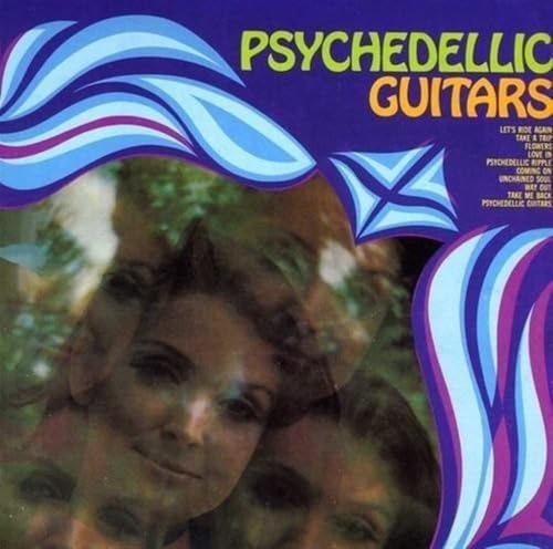 Psychedelic Guitars / The Mind Expanders: What's Happening?