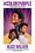 The Color Purple: Now a major motion picture from Oprah Winfrey and Steven Spielberg (English Edition)