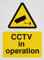 CCTV in Operation Sign 150mm x 200mm - Rigid Plastic (WAG.07W-RP)
