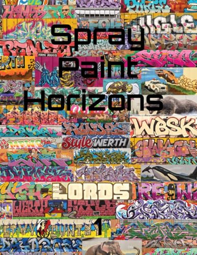 Spray Paint Horizons 1