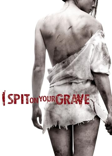 I Spit on Your Grave