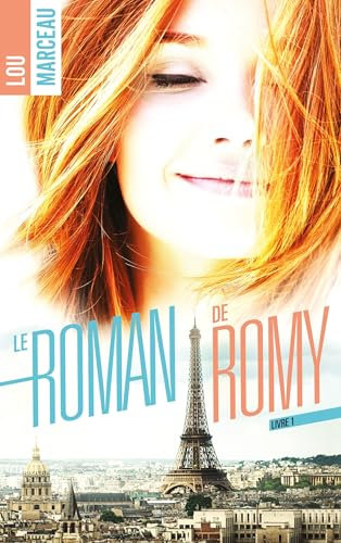 le roman de Romy (French Edition)