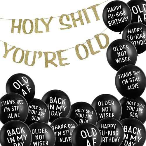 EASY JOY Holy Shit You're Old Banner Lustiger Humor Lustiger Gag Ballon für Alte Erwachsene Hängende Banner Girlande Birthday Party Supplies Schwarz Feiertagsballons