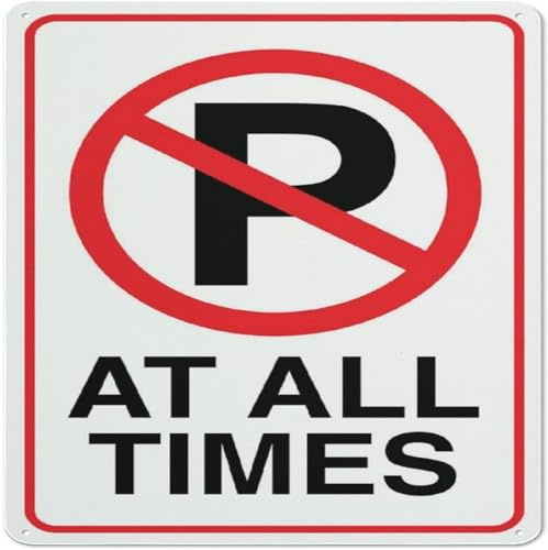Schild mit Aufschrift No Parking At All Times, Vintage-Stil, Metall-Blechschilder für Zuhause, Büro, Dekorationen, Bar, Bauernhof, Garten, Garage, 30,5 x 30,5 cm