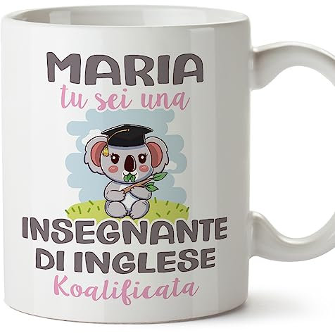 Mugffins Tazza Personalizzata in ceramica per INSEGNANTE DI INGLESE donna 11 oz / 350 ml - In italiano - Koalificati Personalizzati - Idea regalo per compleanno, anniversario, natale, laurea