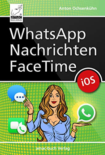 WhatsApp, Nachrichten, FaceTime: für iOS 12