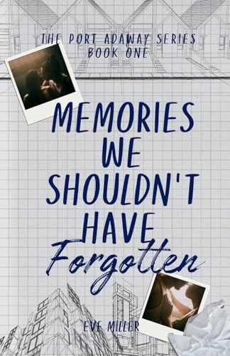 Memories We Shouldn't Have Forgotten