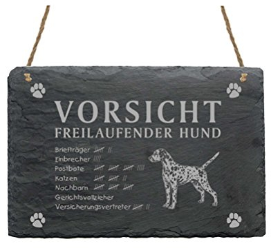 Schild Schiefertafel Spruch Dalmatiner Vorsicht Freilaufender Hund 22 x 16 cm