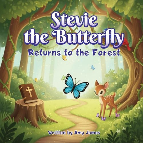 Stevie The Butterfly Returns To The Forrest