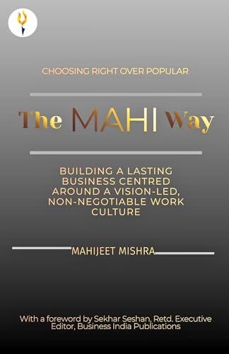 The Mahi Way - Choosing Right Over Popular