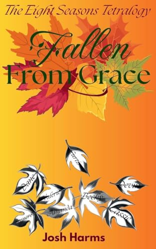 Fallen From Grace (The Eight Seasons Tetralogy)