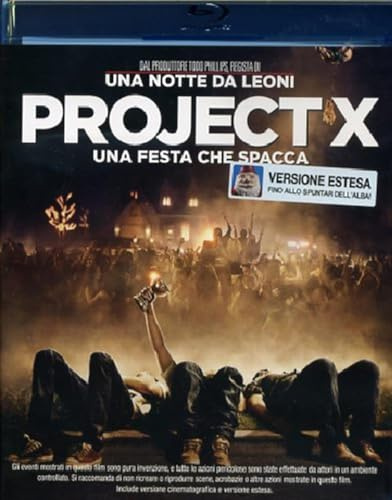Project X - Una festa che spacca