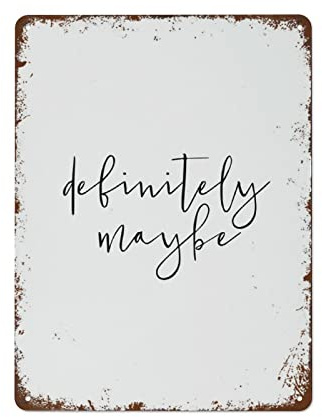 Blechschild mit Aufschrift Definitely Maybe Definitely Maybe Maybe, Geschenk für sie, Vatertagsgeschenk, Retro-Wanddekoration für Vatertag, Männerhöhle, Zuhause, Cafés, Büro, Geschäft, Pubs, Club,