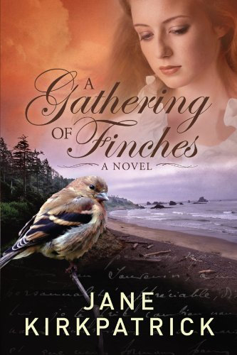 A Gathering of Finches: A Novel (Dreamcatcher) by Jane Kirkpatrick (2009-06-02)