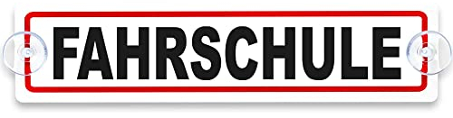 Schilderio Premium Saugnapfschild Schild Fahrschule 3 mm Acrylglas ca 200 x 50 mm Fahrschule Schild Auto mit 2 Saugnäpfen 20 mm Autoschild Fahrschule zur Befestigung an Autoscheiben von innen