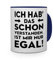 printplanet Tasse mit Spruch: I hab das Schon verstanden. Ist Mir nur egal! - Kaffeebecher, Mug, Becher, Kaffeetasse - Farbe Blau