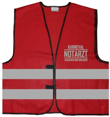 Karneval Notarzt - AUSZIEHEN UND HINLEGEN! Warnweste BZW. Signalweste mit reflektierendem Aufdruck - Größe L/XL, Rot