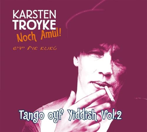Noch Amul!-Tango Oyf Yiddish Vol.2